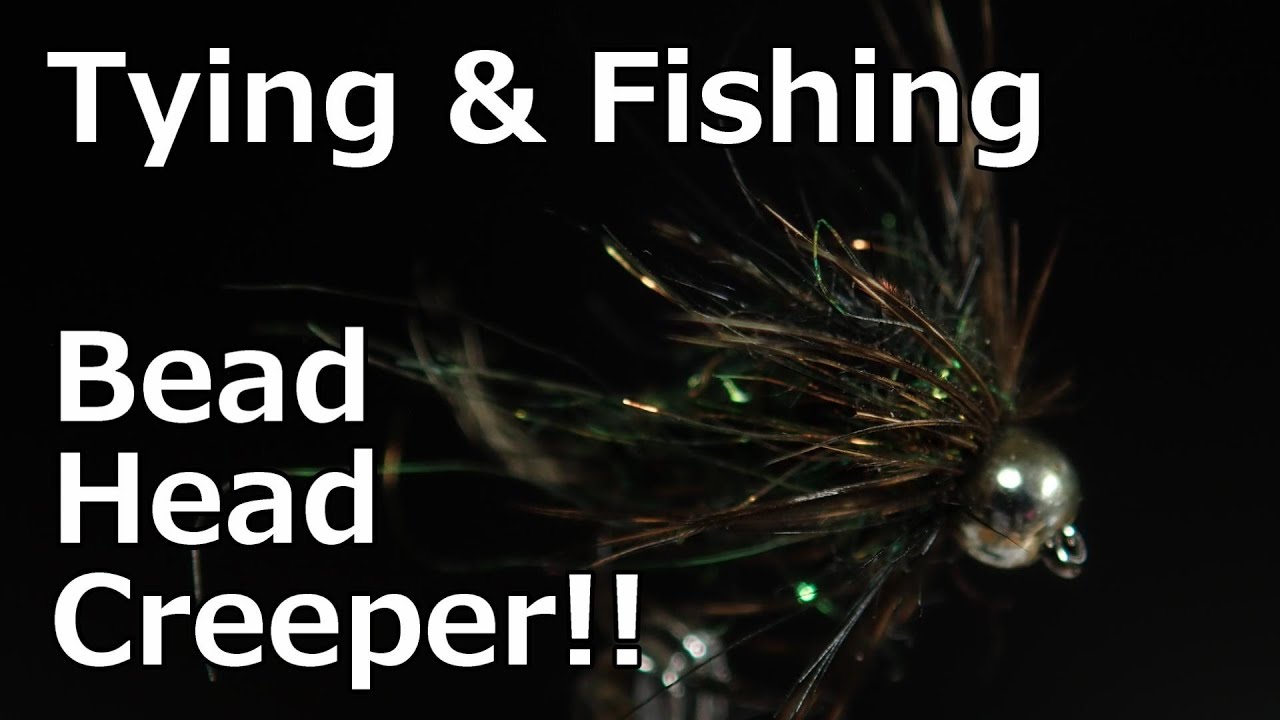 ビーズヘッドクリーパーのタイイングと釣り