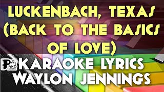 LUCKENBACH, TEXAS BACK TO THE BASICS OF LOVE WAYLON JENNINGS KARAOKE
