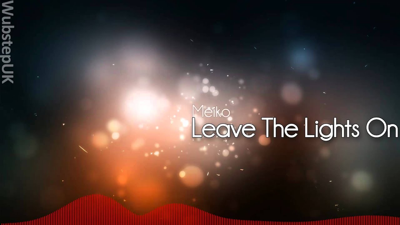 Meiko Leave the Lights On YouTube