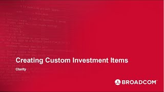 Clarity - Creating Custom Investment Items