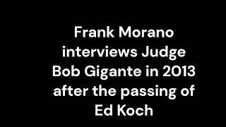 Bob Gigante discusses Ed Koch after his passing