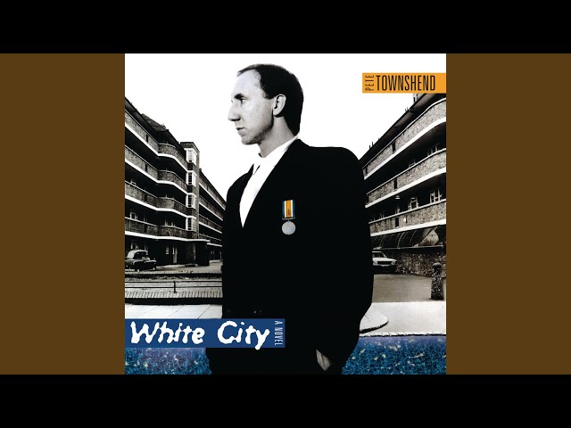 Pete Townshend - White City Fighting