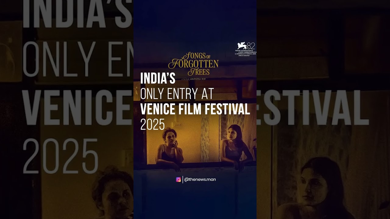 Indian Film Songs of Forgotten Trees Shines at Venice 2025