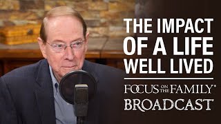 The Impact of a Life Well Lived  Dr. Gary Chapman