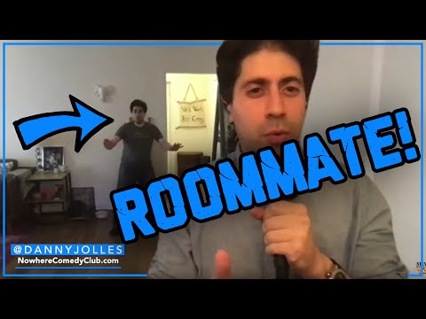 Comedian's Roommate Interrupts Show - Danny Jolles