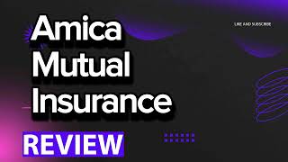 Amica Mutual Insurance review, pros and cons, legit, quote (update 2024)