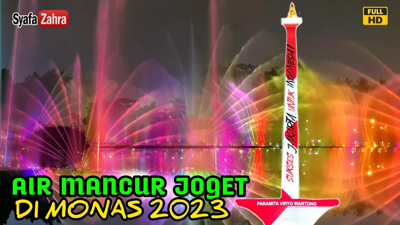 🔴 WOW‼️ Air Mancur Joget Monas Terbaru 2023, Keren Banget 👍Dancing Fountain