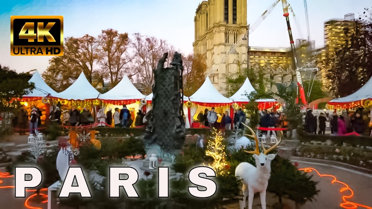 Paris Christmas Walk 2022 - LE MARCHÉ DE NOËL DE PARIS NOTRE-DAME 4K