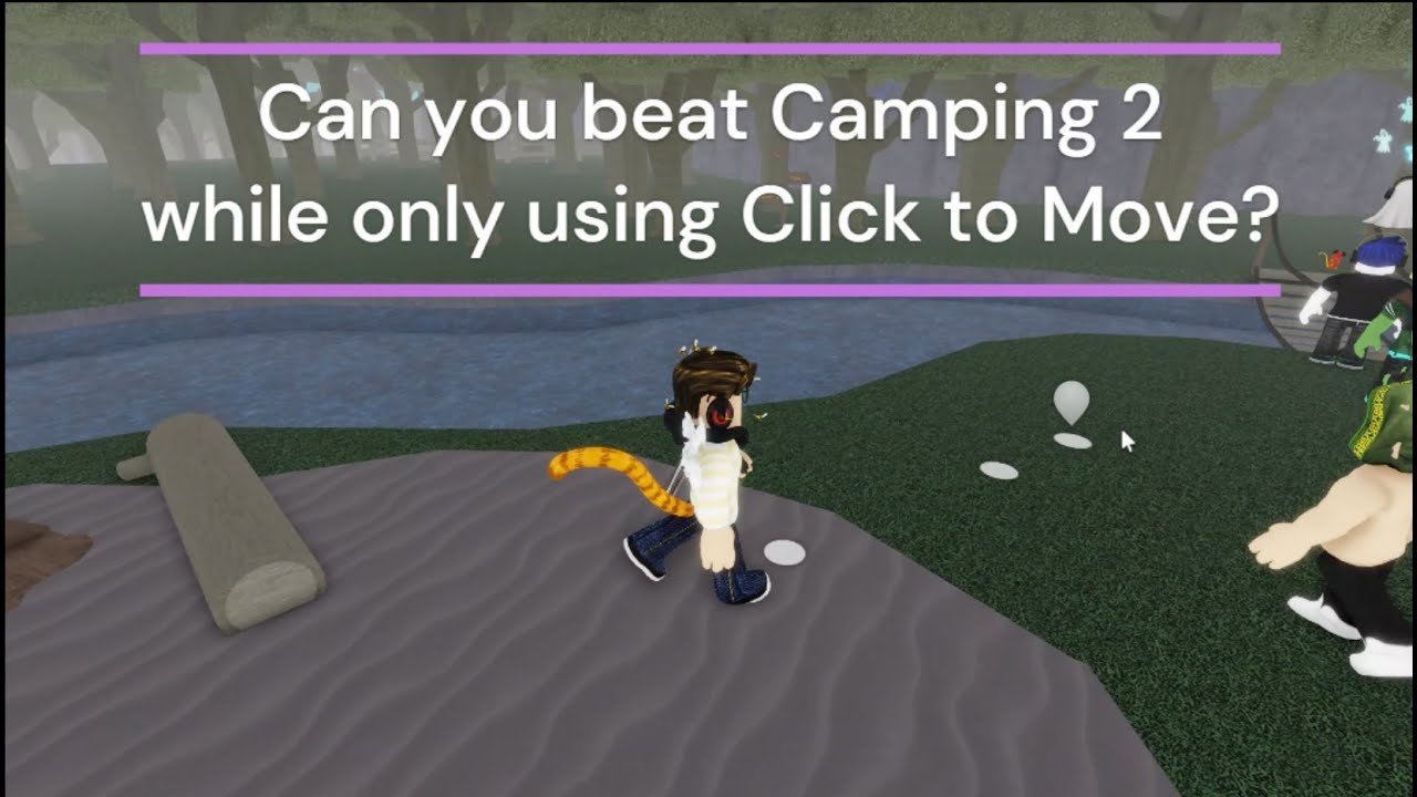 Can You Beat Camping 2 While Only Using Click To Move Roblox YouTube 