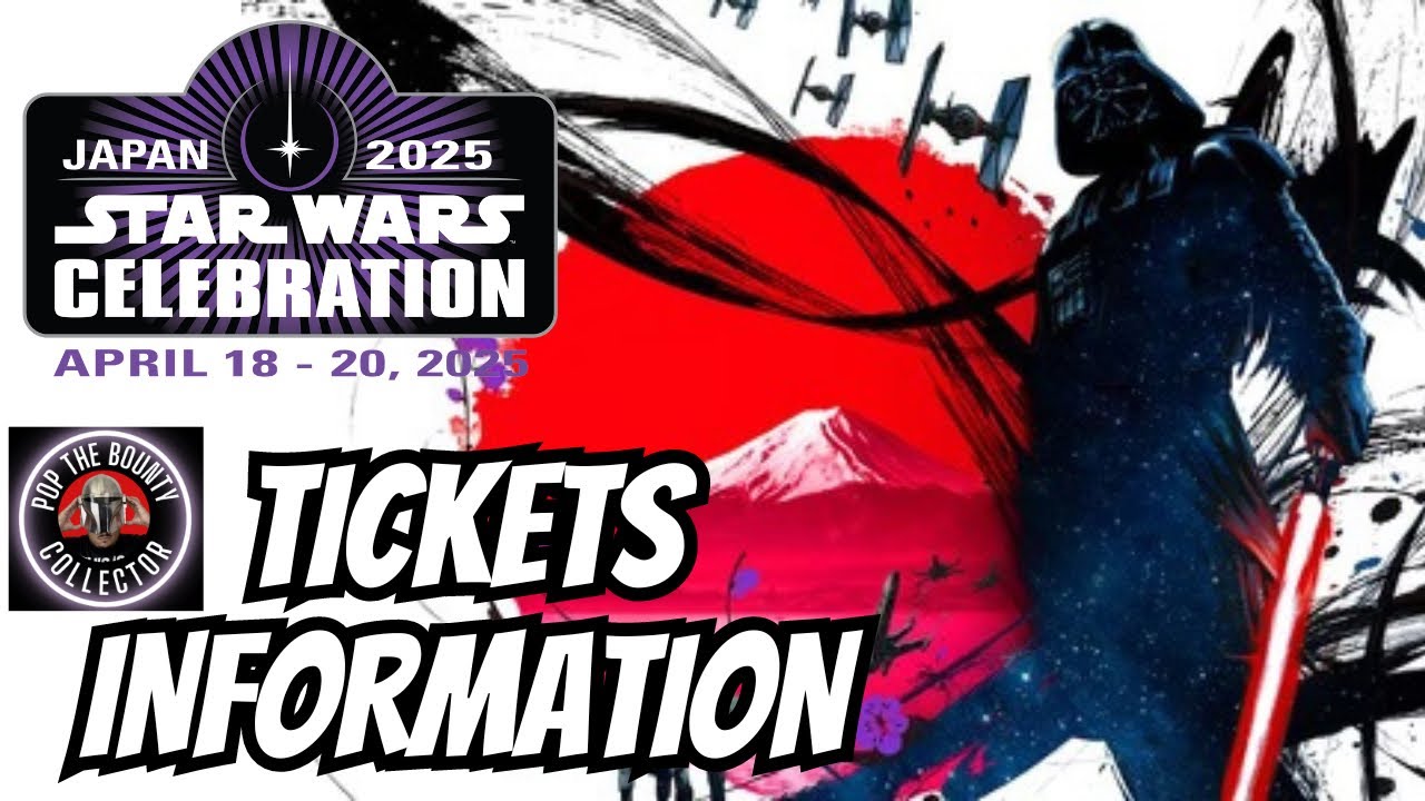 Star Wars Celebration Japan 2025 Tickets! YouTube