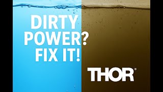 Thor Technologies: How to Eliminate Dirty Power with 3 Advanced Filtration Systems