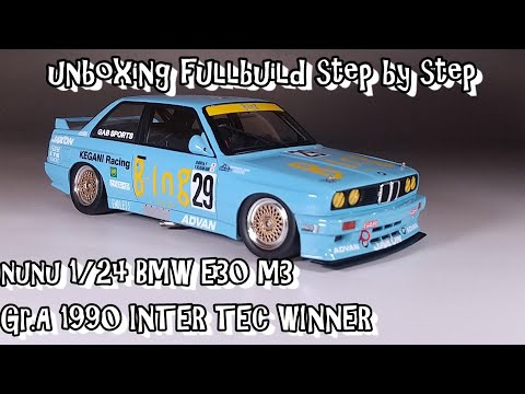 unboxing fullbuild nunu 1/24 BMW E30 M3 Gr.A 1990 INTER TEC Scale