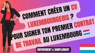URGENT 🚨VOICI COMMENT FAIRE UN CV LUXEMBOURGEOIS POUR DÉCROCHER TON PREMIER TRAVAIL AU LUXEMBOURG ? screenshot 5