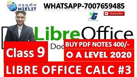 Libreoffice Calc O level Class 9 M1-R5  Part 3 एक घंटे में ख़तम full course spreedsheet excel