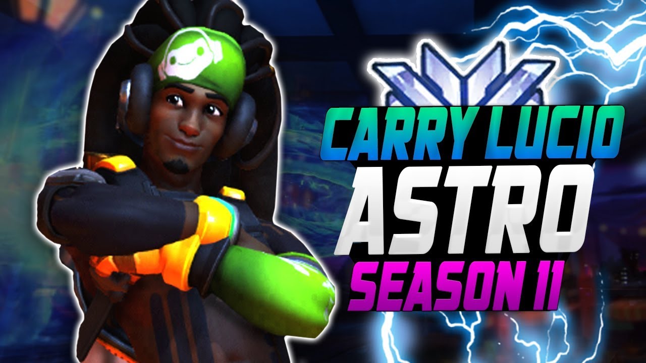 CARRY LUCIO by - Astro! 44 ELIMS! [ OVERWATCH SEASON 11 TOP 500 ]