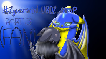#Zyvermint_UBDZ_MAP Part 3 (FAN)