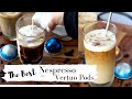 The Best Nespresso Vertuo Pods: Hot & Iced