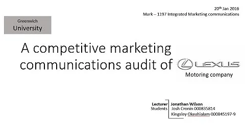A brand audit of Lexus | Josh Cronin & Kingley Oke...
