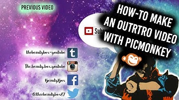 How to make an Outro with PicMonkey