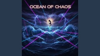 Download Lagu Ocean of Chaos MP3