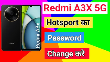 Redmi A3X 5G Hotspot Ka Password Kaise Change Kare Redmi A3X 5G Hotspot Kaise Connect Kare