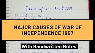 Explained Major Causes of War of Independence||Political Causes|| Economic Causes||Military Causes||