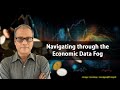 Navigating through the Economic Data Fog