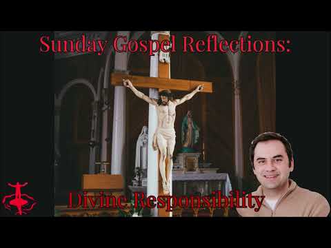 Divine Responsibility: Palm Sunday