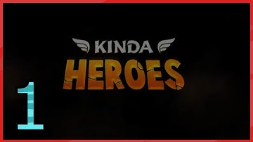 Kinda Heroes: Legendary RPG, Rescue the Princess! Gameplay - Android - Part1