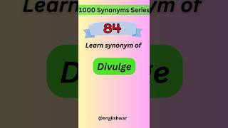 Divulge synonyms #english Profile