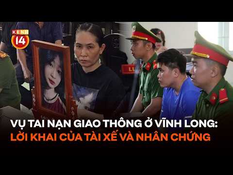 Fatal accident involving Vinh Long student: Driver and witness testimonies in court #JTGN