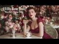 Trip To 1950s Spring Rose Café Rosellea S Vintage Songs mp3
