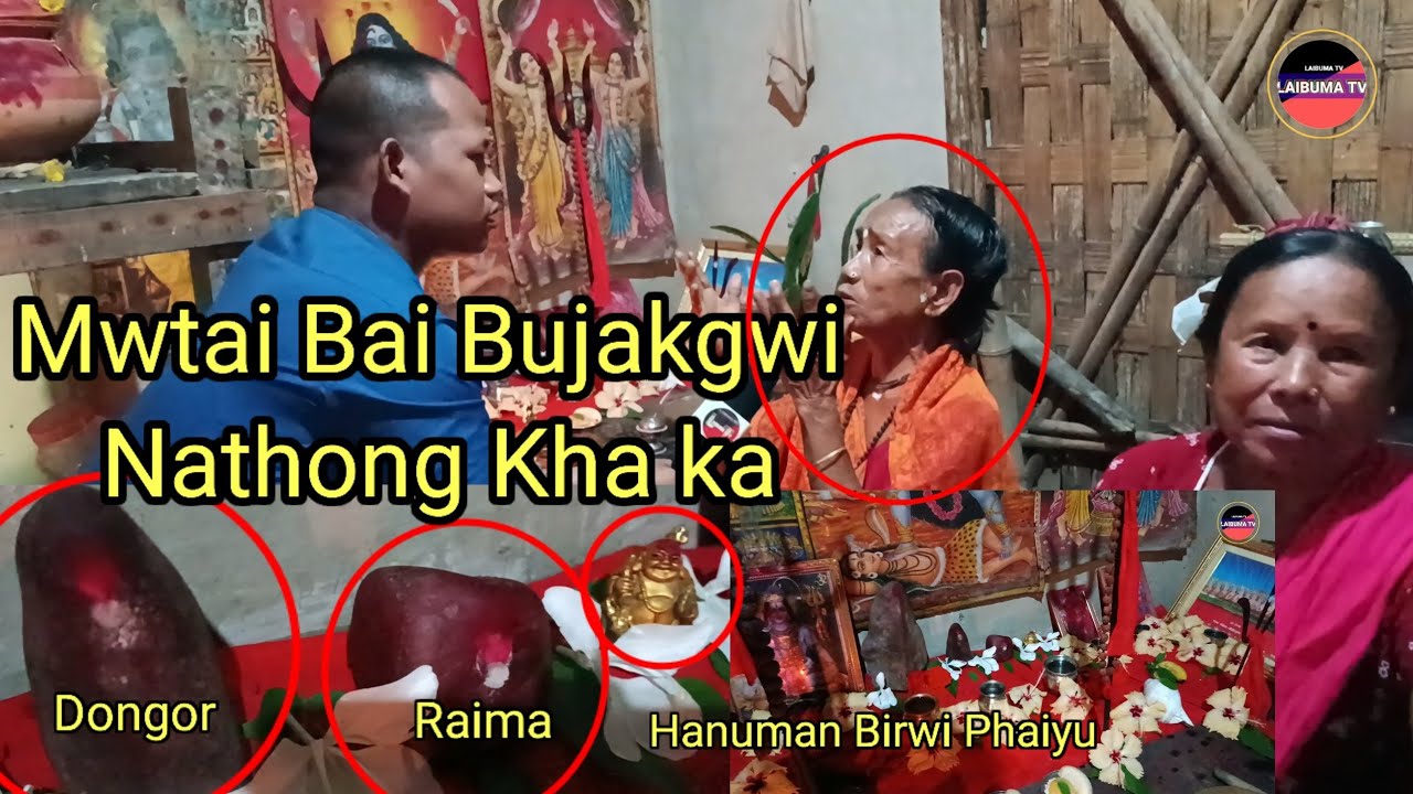 Mwtai Bai Bujakgwi Nathong Kha ka, Twi o Ganta Kaisa Habwi tong kha, Emango Mwtai Manu.