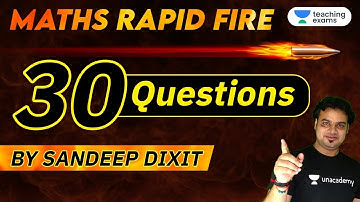 Rapid Fire Maths | Most Important CTET Maths Questions | Teaching Exams Questions | Sandeep Dixit