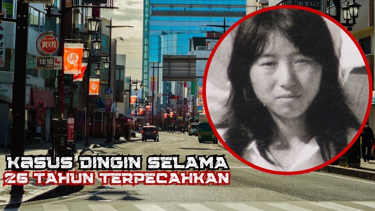 KISAH NYATA! Detektif Jepang Menyelesaikan Kasus Dingin Selama 26 Tahun