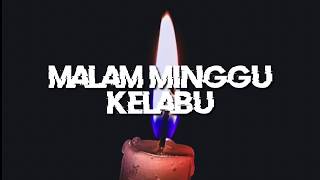 Malam Minggu Kelabu || sajak cinta