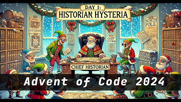 Day 1: Historian Hysteria | Spoiler-Free Puzzle Approach & Strategy Guide | Advent of Code 2024