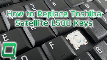 How to Replace Toshiba Satellite L500 Keys