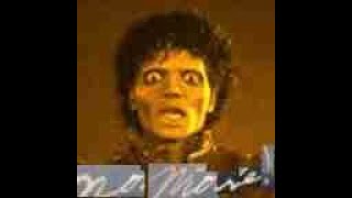 "Thriller" (song) by Michael Jackson in extremely low quality