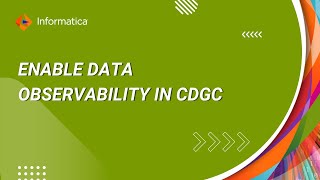 How to Enable Data Observability in CDGC