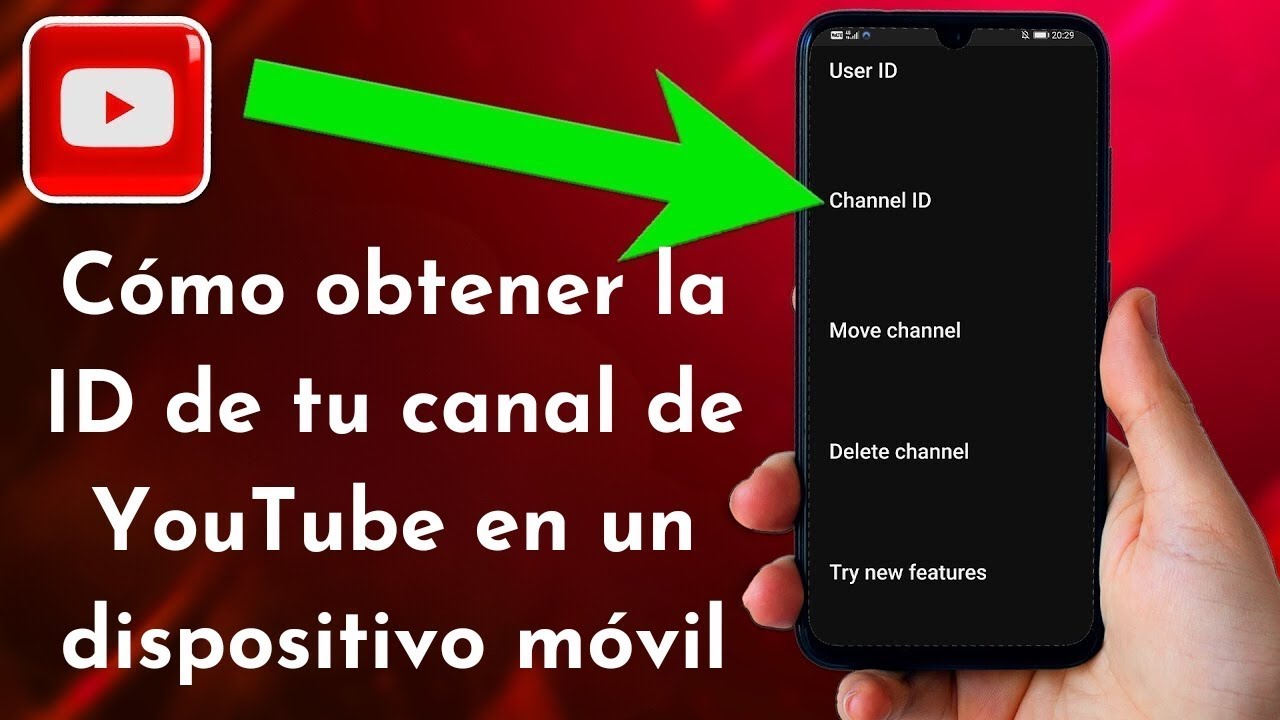 Cómo obtener la ID de tu canal de YouTube en un dispositivo móvil - YouTube