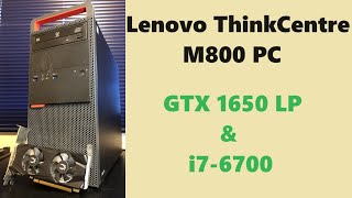 Lenovo ThinkCentre M800 Upgraded! GTX 1650 & i7-6700 Gaming in