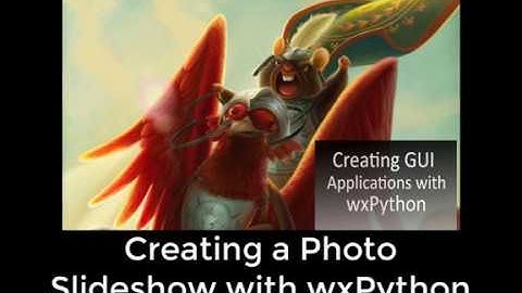 Creating a Photo Slideshow Application with wxPython