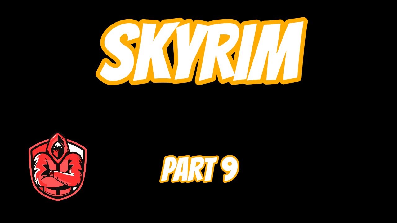 First Time EVER Playing SKYRIM Pt.9 - YouTube