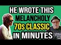 Legend Wrote This Heart Wrenching 70s Classic In MERE Minutes..Blew Up His Career!—Professor of Rock