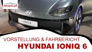 FAHRBERICHT HYUNDAI IONIQ 6 | Autohaus Schedler Obersulm Hyundai Partner & Seat Service