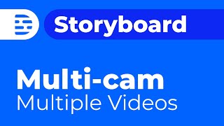 Descript Multicam with Multiple Videos | Storyboard