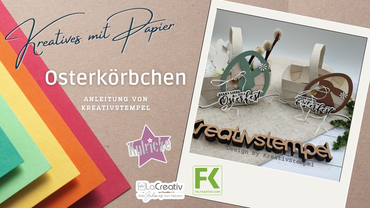Anleitung Osterkörbchen basteln mit der Stanzform Geschenkkörbchen