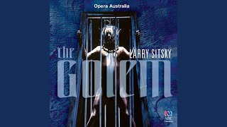 Sitsky: The Golem / Act 2 - 17. "El Jave Hesed Adoshem"