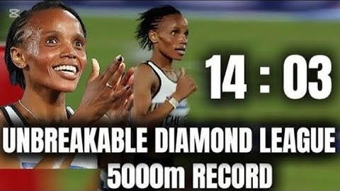 unbrekable diamond league 5000m record/5000m women's world record/beatrice chebet 5000m today/5000m